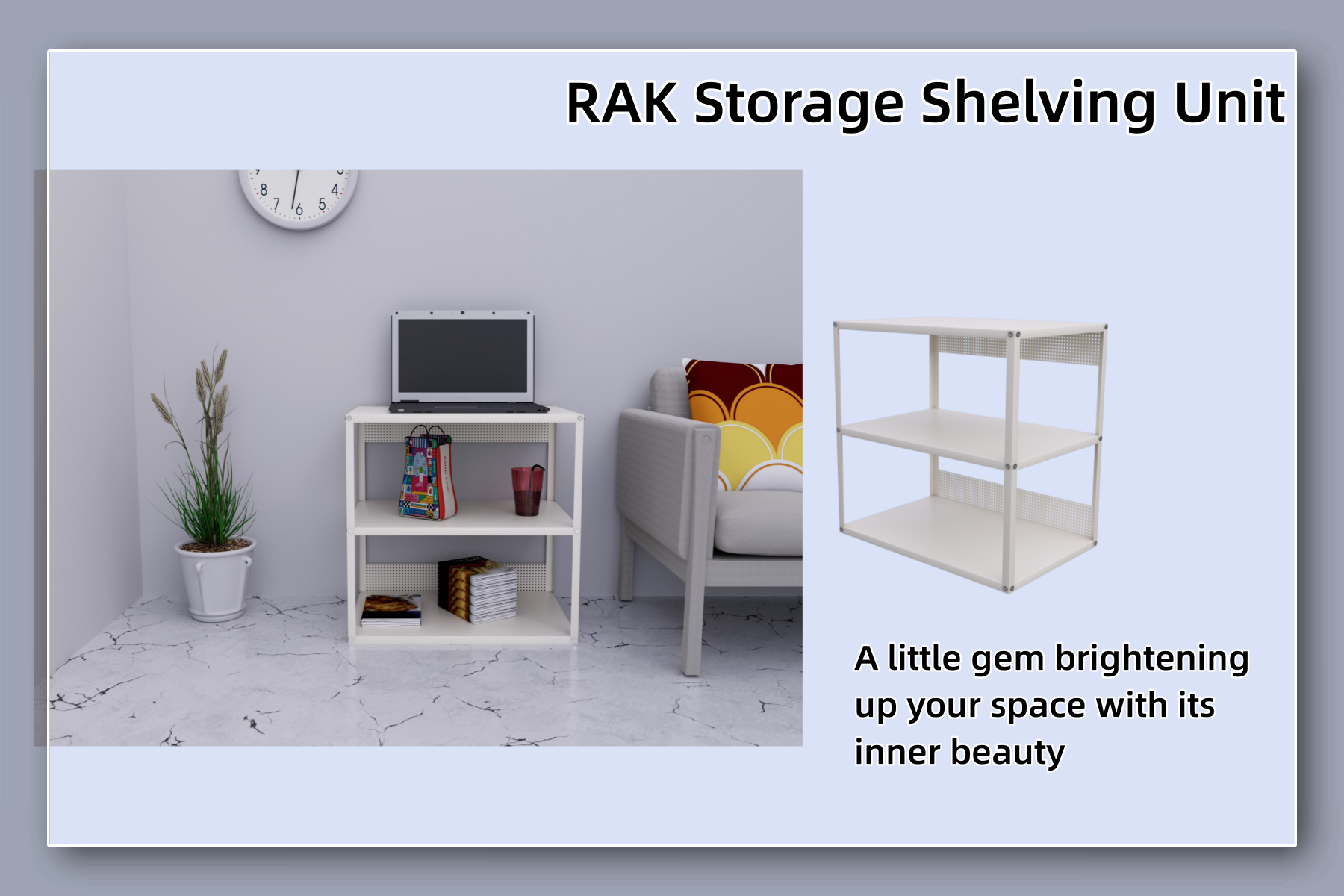 7 Unique Pieces, Endless Possibilities The RAK Shelf Table Collection